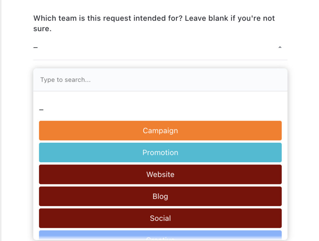 A form that asks which team the request is intended for and lists multiple answer options.